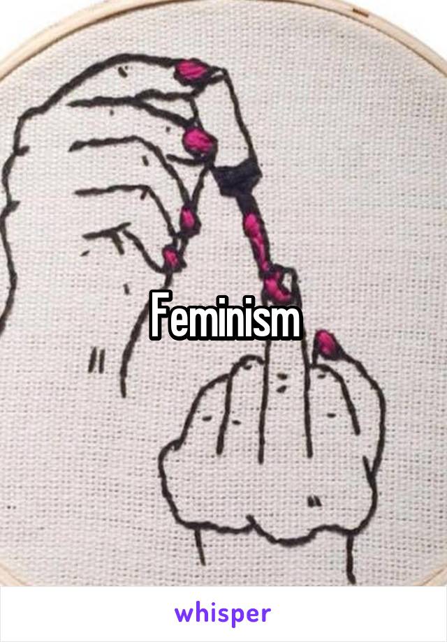 Feminism