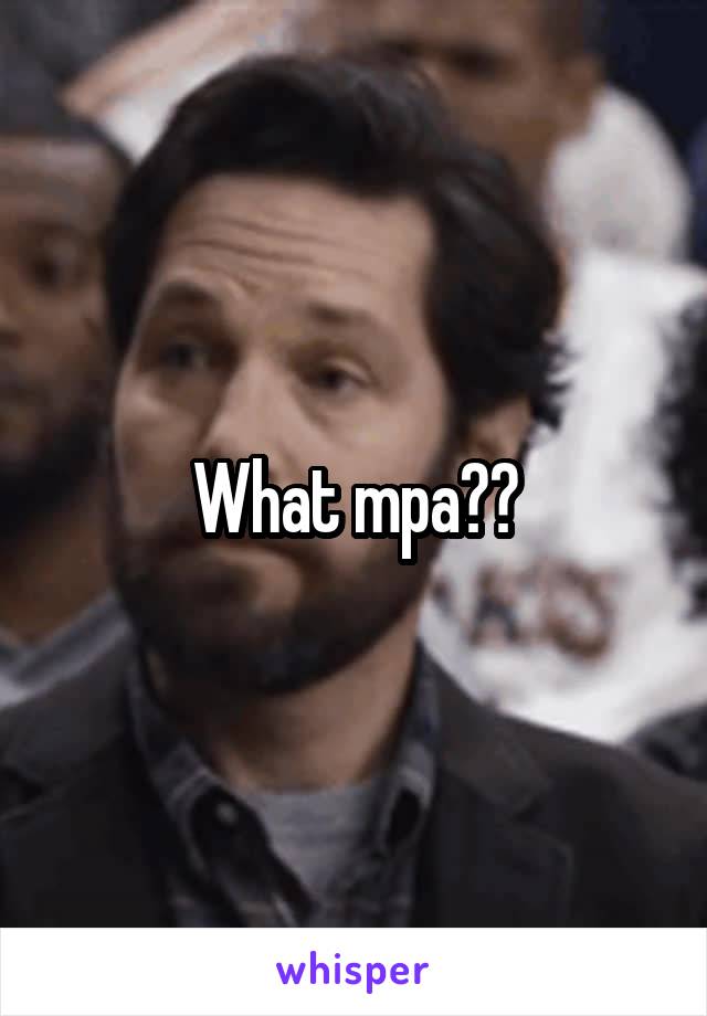 What mpa??