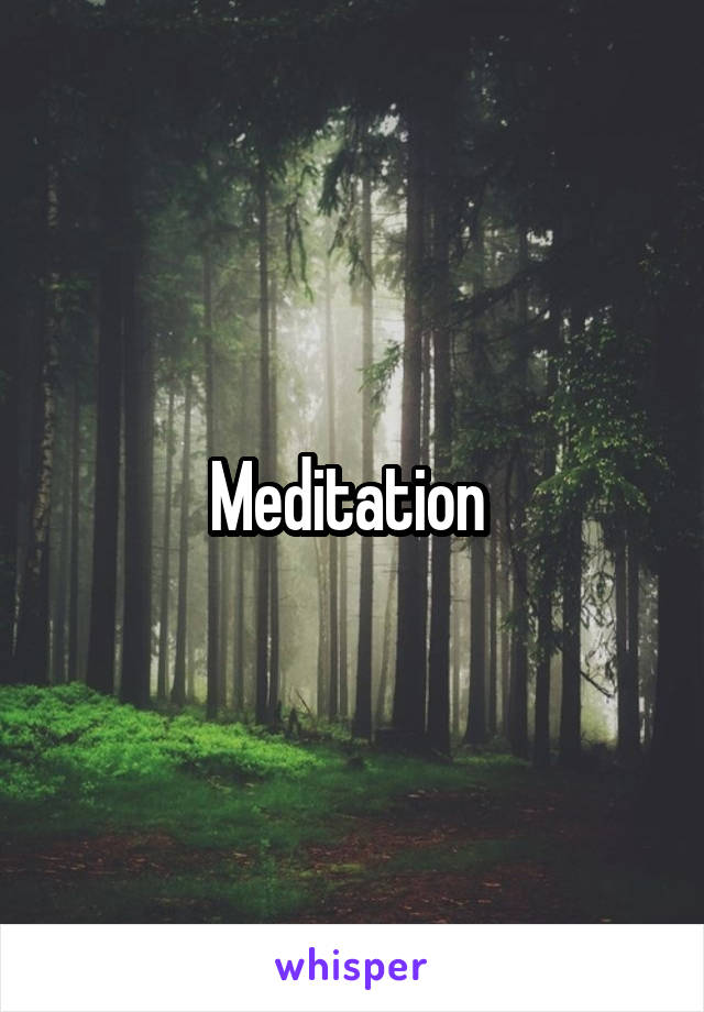 Meditation 