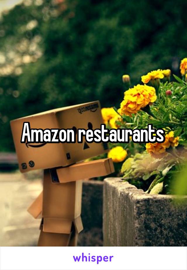 Amazon restaurants 