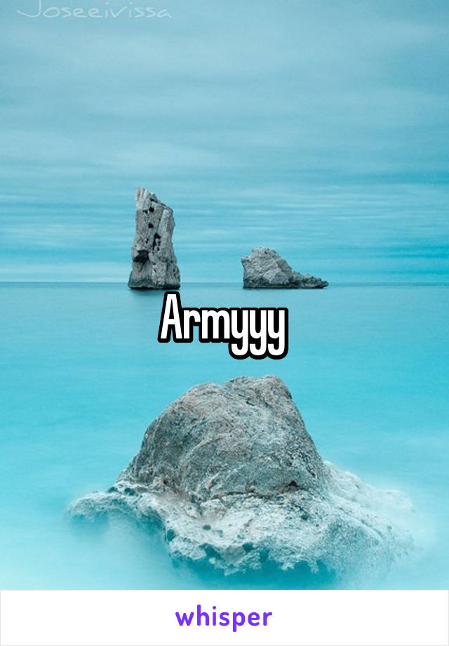 Armyyy 