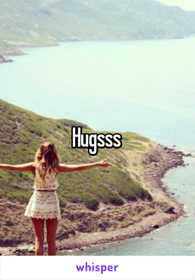 Hugsss 