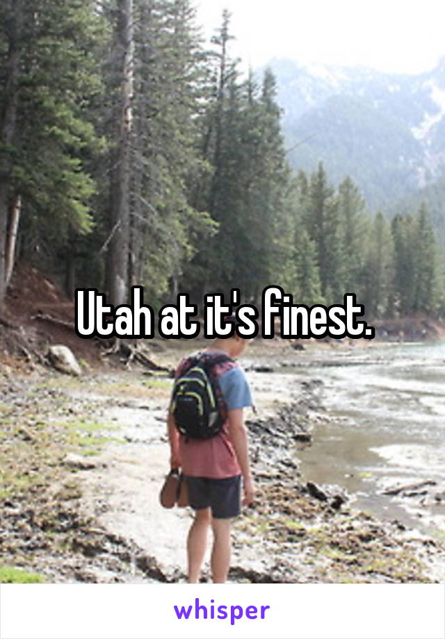 Utah at it's finest.