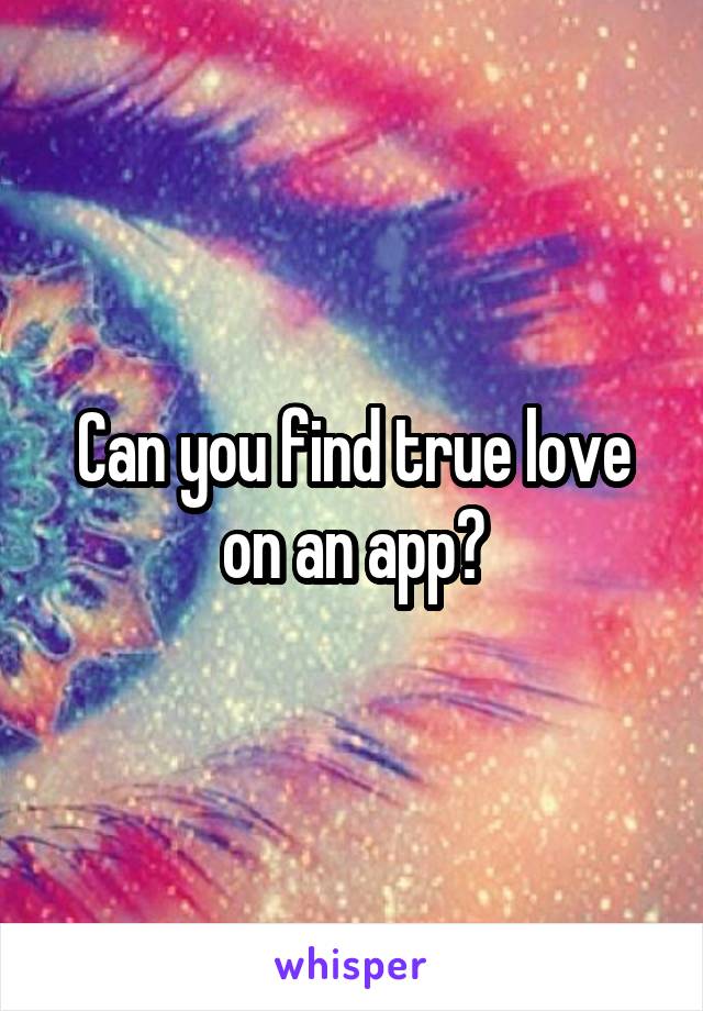 Can you find true love on an app?