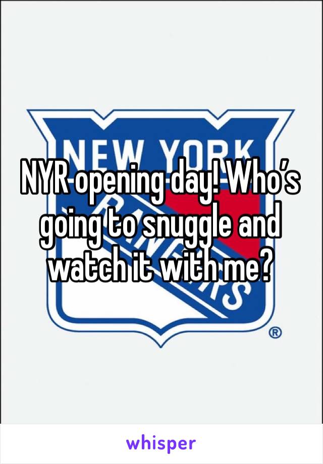 NYR opening day! Who’s going to snuggle and watch it with me? 