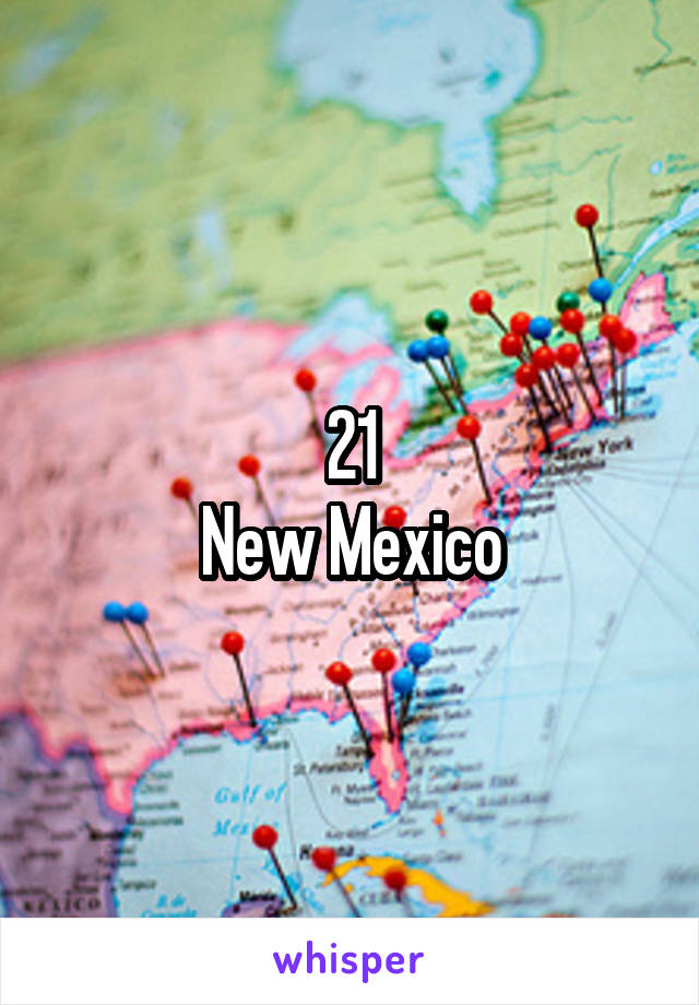 21
New Mexico