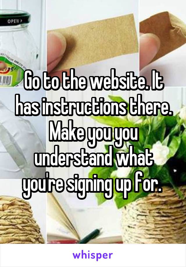 Go to the website. It has instructions there. Make you you understand what you're signing up for. 