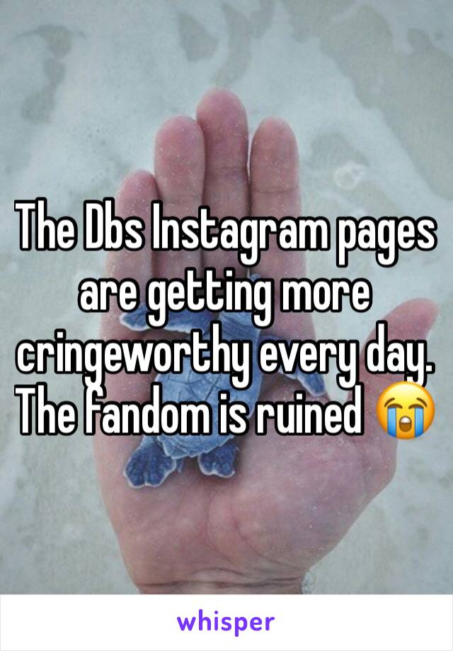 The Dbs Instagram pages are getting more cringeworthy every day.
The fandom is ruined 😭