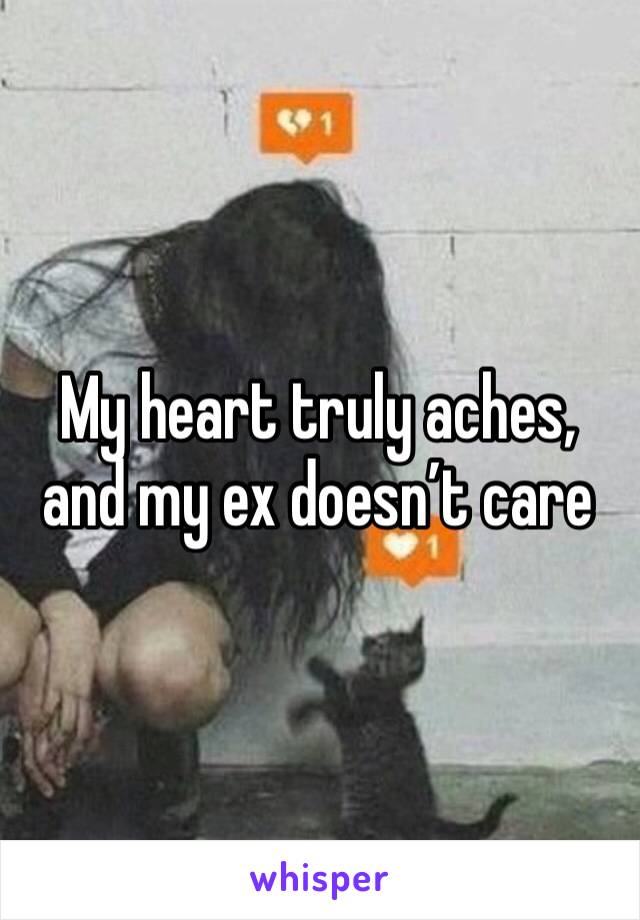 My heart truly aches, and my ex doesn’t care