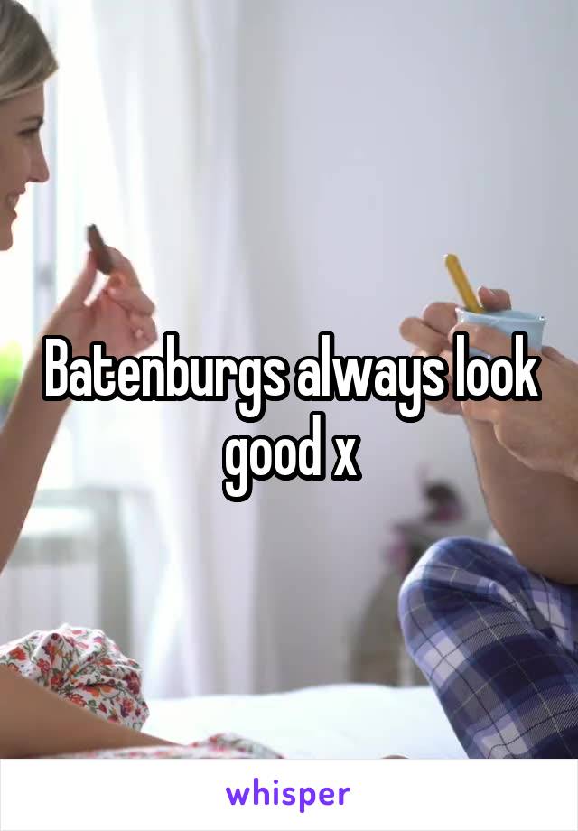Batenburgs always look good x