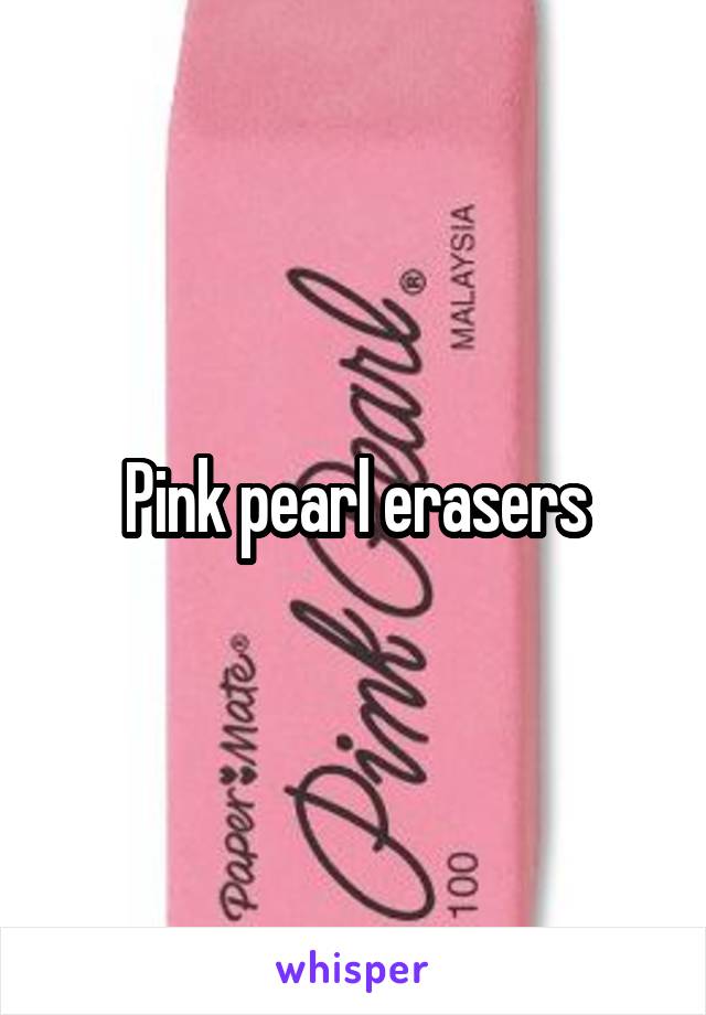 Pink pearl erasers