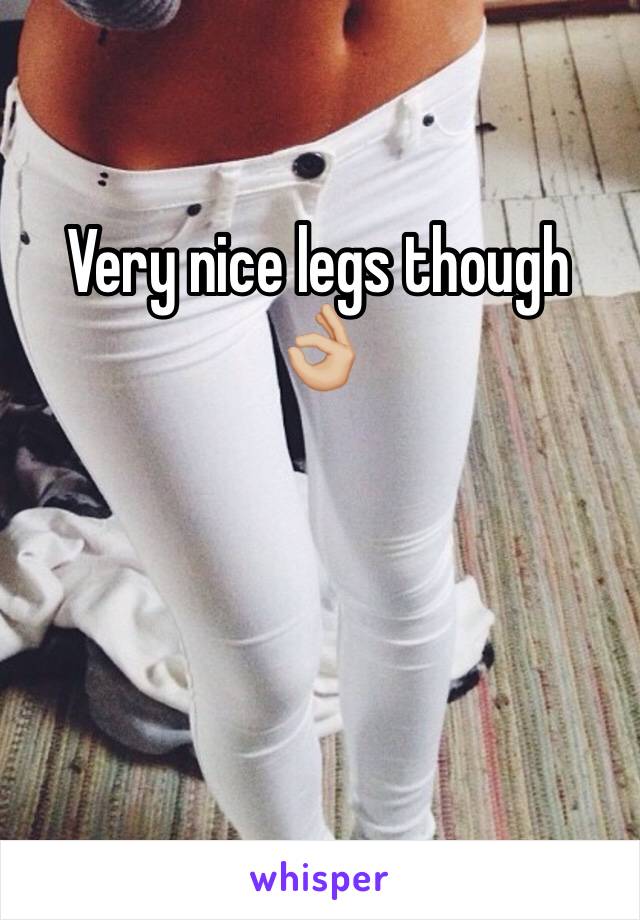 Very nice legs though 👌🏼
