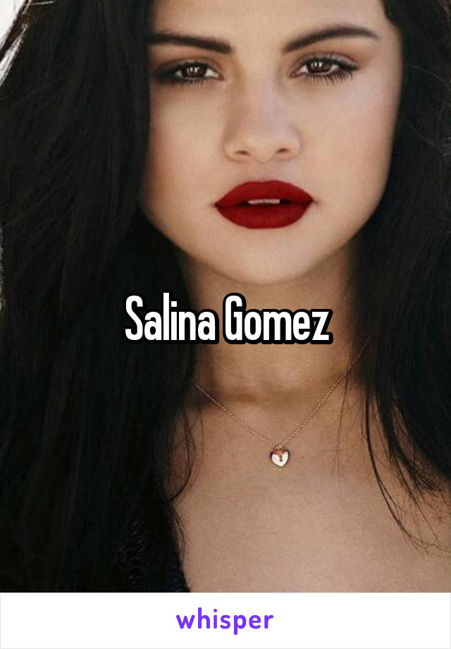 Salina Gomez