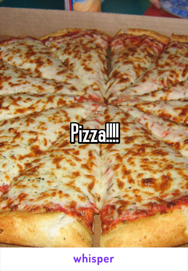 Pizza!!!!