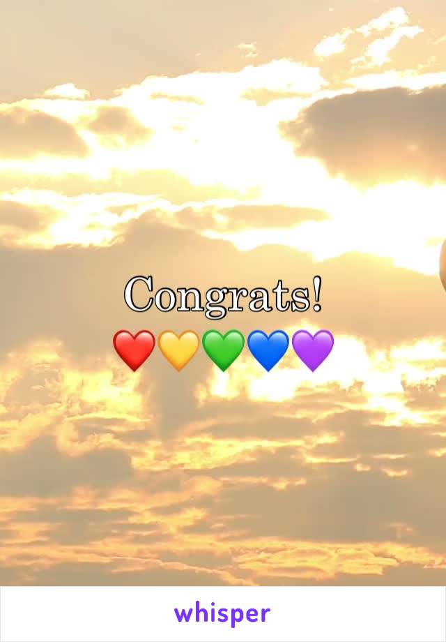 Congrats! 
❤️💛💚💙💜