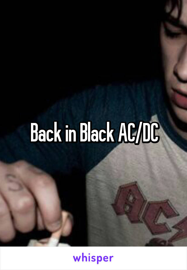 Back in Black AC/DC