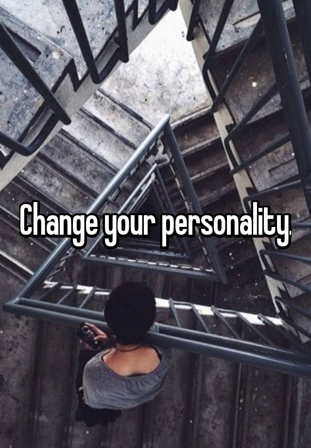 change-your-personality