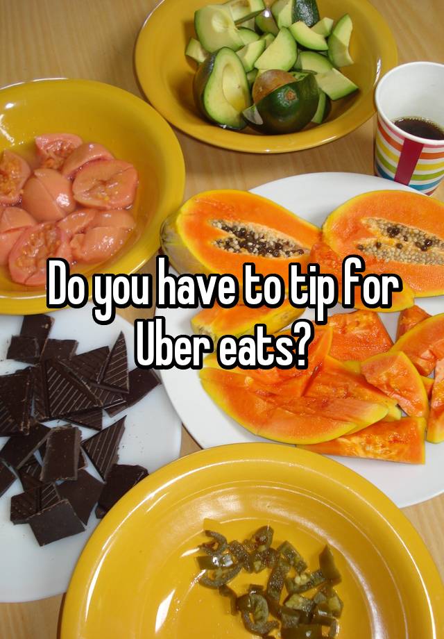 do-you-have-to-tip-for-uber-eats