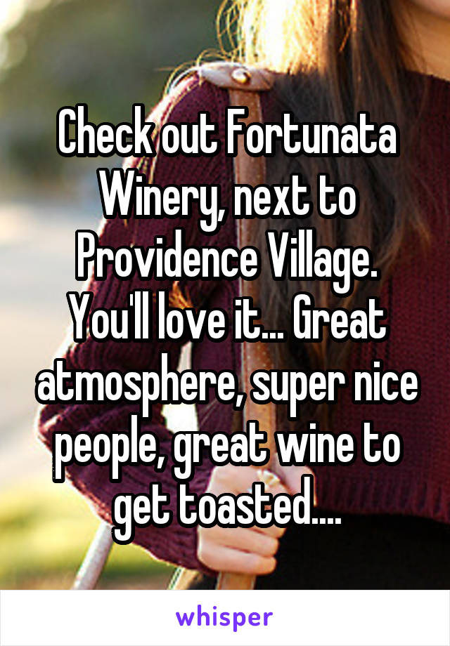Check out Fortunata Winery, next to Providence Village.
You'll love it... Great atmosphere, super nice people, great wine to get toasted....