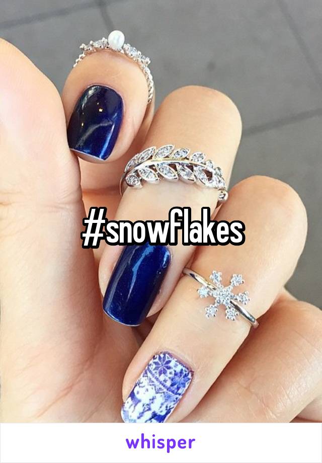 #snowflakes