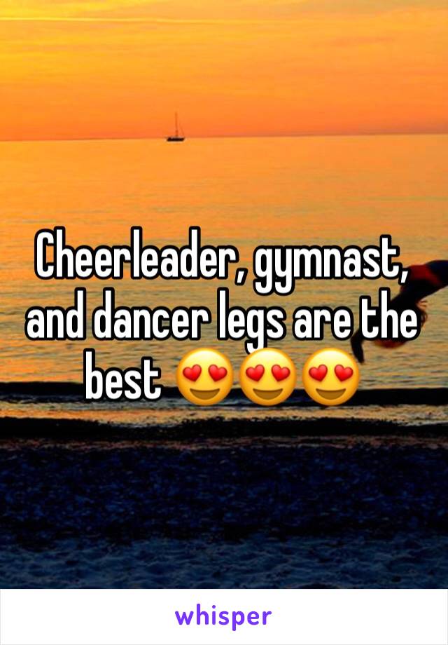 Cheerleader, gymnast, and dancer legs are the best 😍😍😍