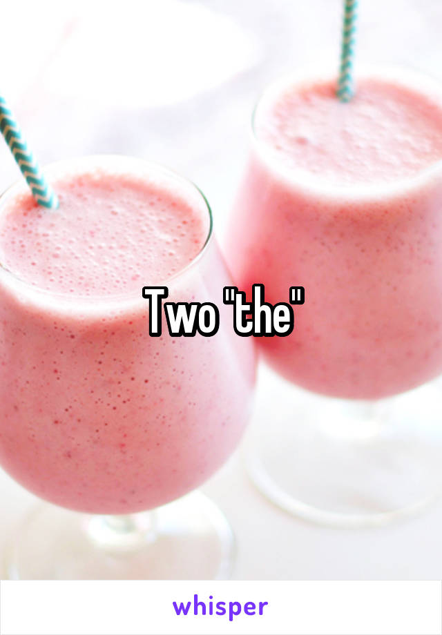 Two "the"