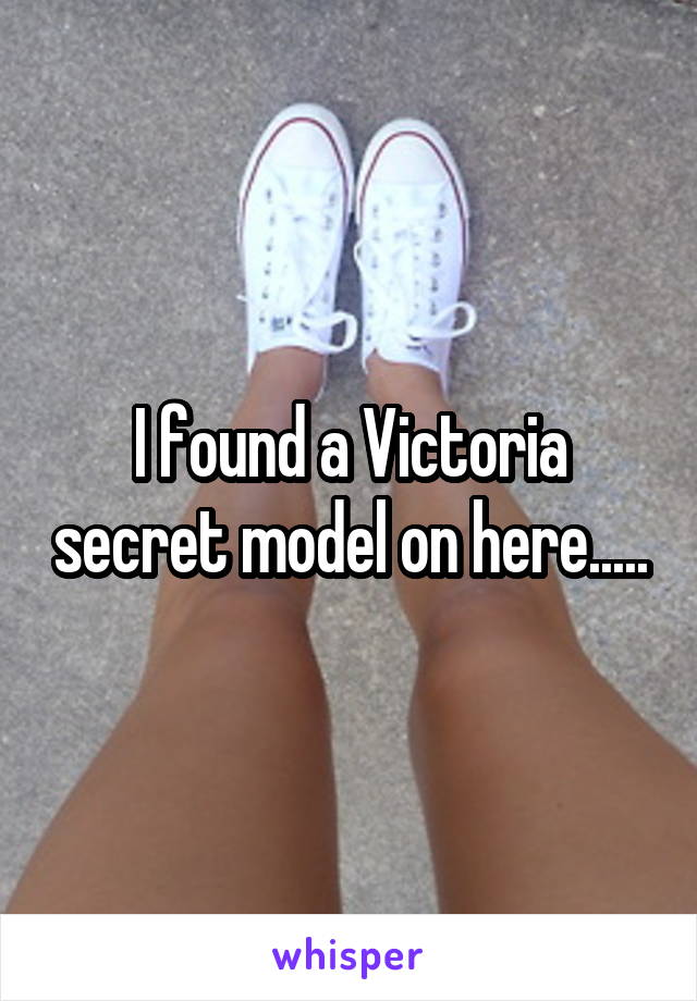 I found a Victoria secret model on here.....