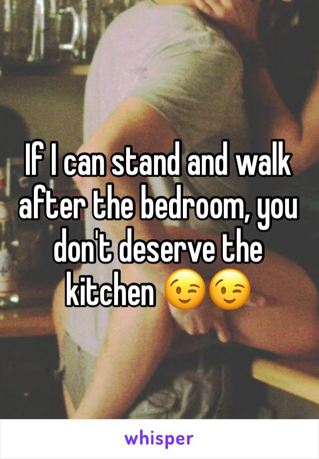If I can stand and walk after the bedroom, you don't deserve the kitchen 😉😉