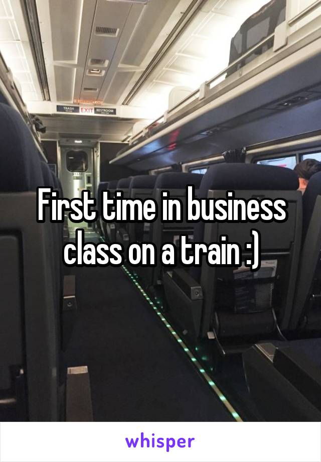 First time in business class on a train :)