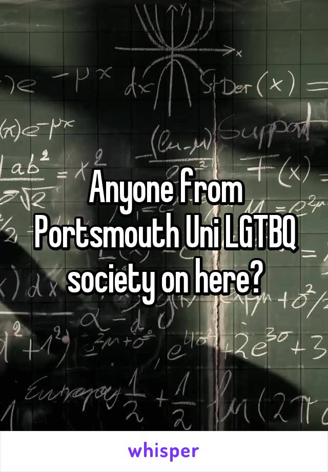 Anyone from Portsmouth Uni LGTBQ society on here?