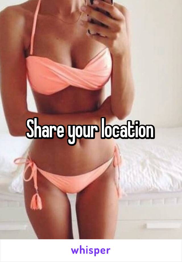 Share your location 