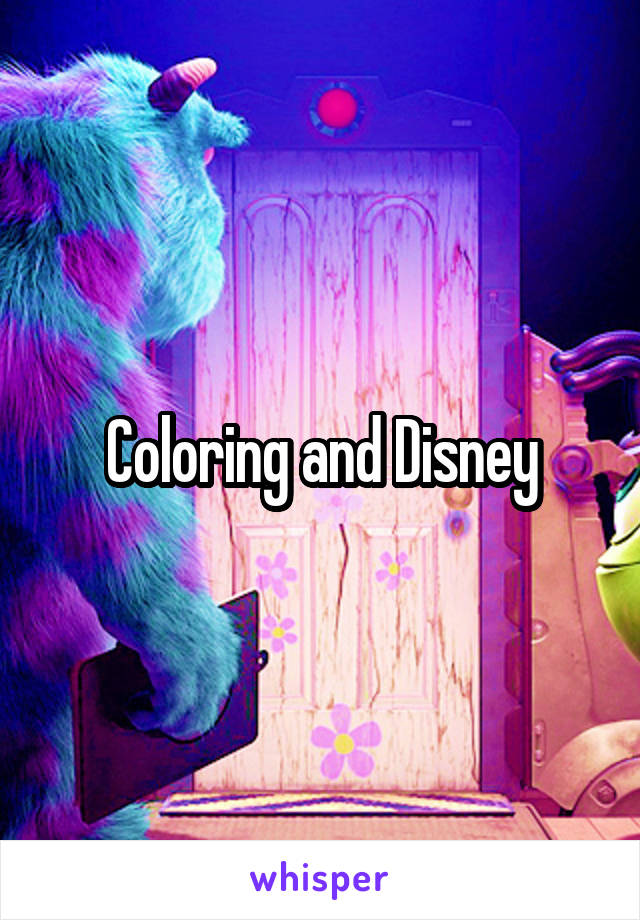 Coloring and Disney