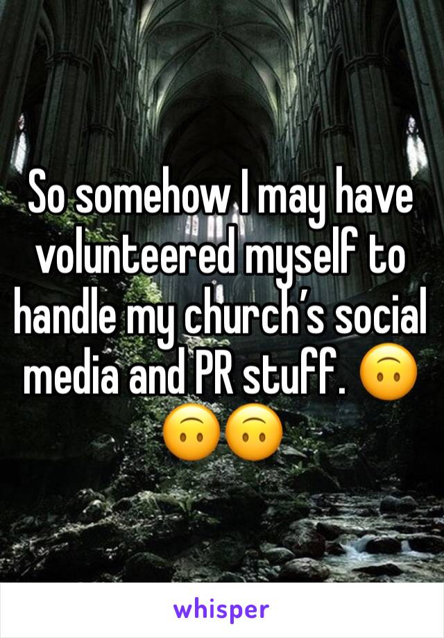 So somehow I may have volunteered myself to handle my church’s social media and PR stuff. 🙃🙃🙃
