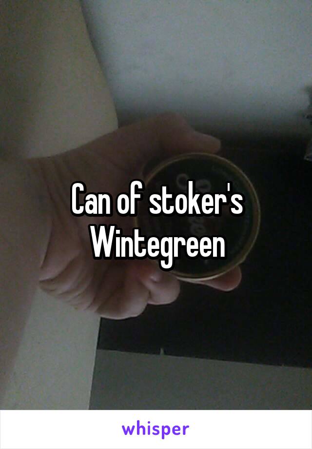 Can of stoker's Wintegreen