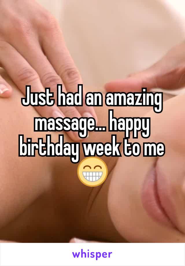 Just had an amazing massage... happy birthday week to me
😁