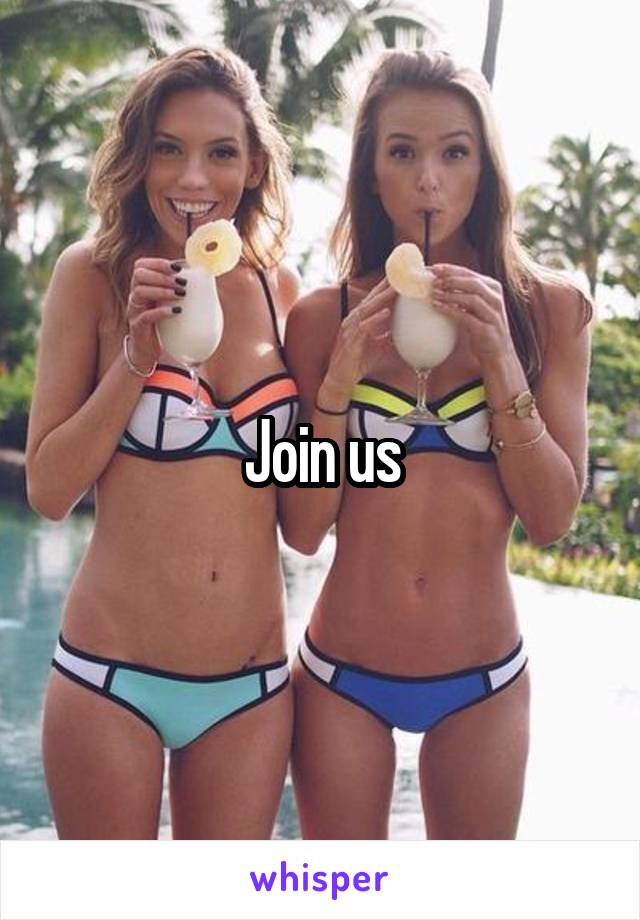 Join us