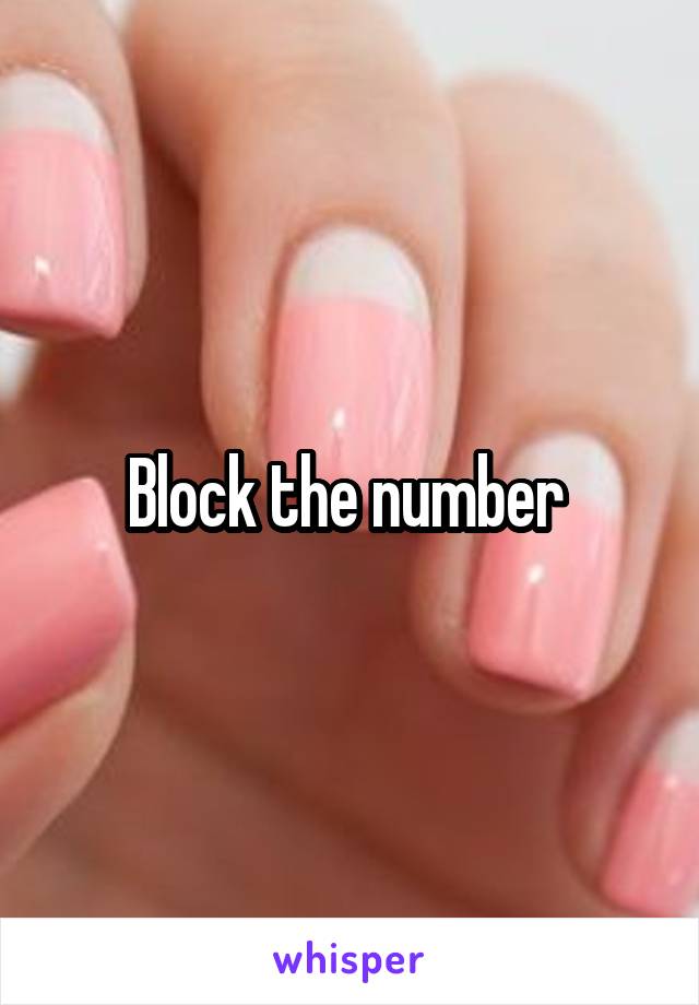 Block the number 