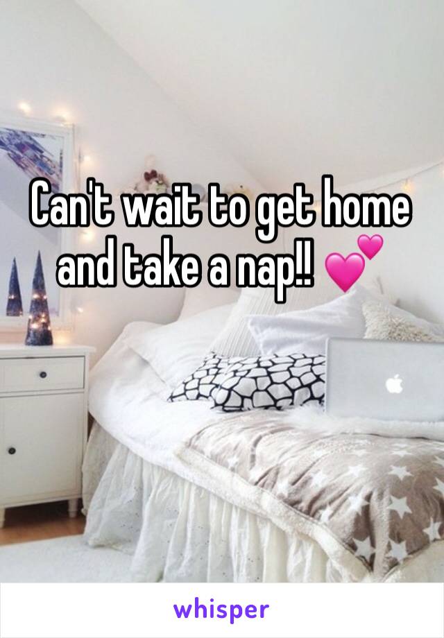 Can't wait to get home and take a nap!! 💕