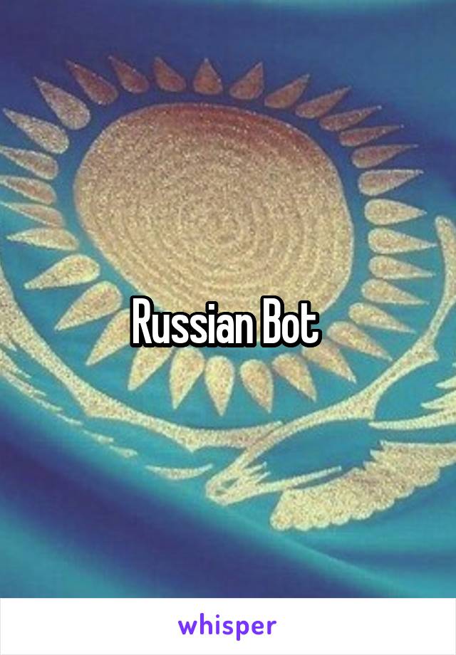 Russian Bot 