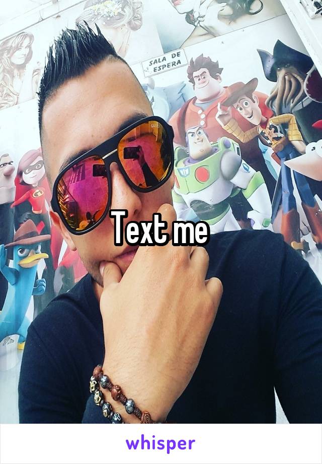 Text me 