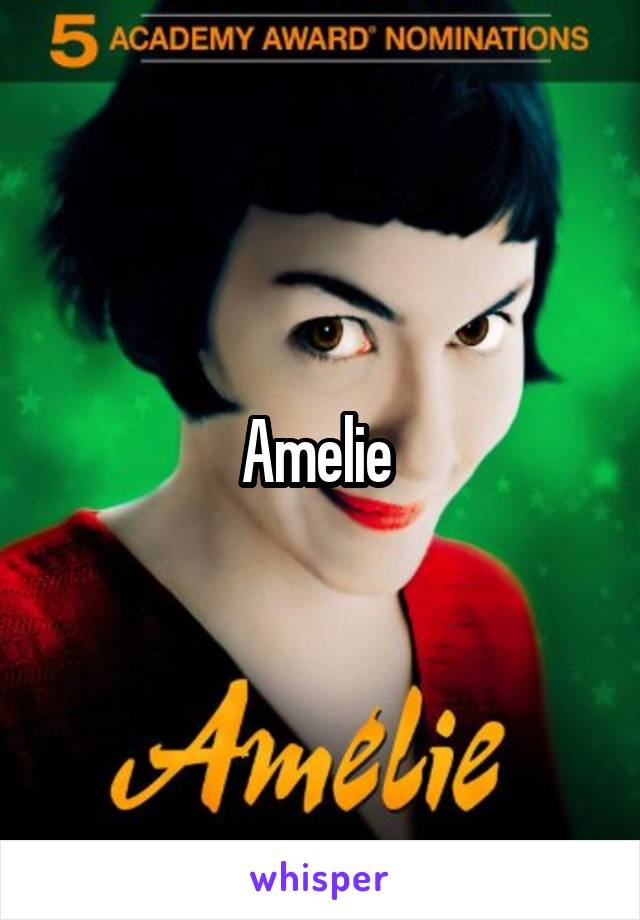 Amelie 