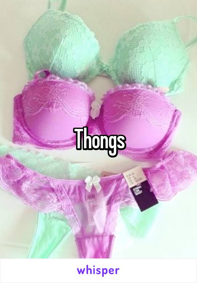 Thongs