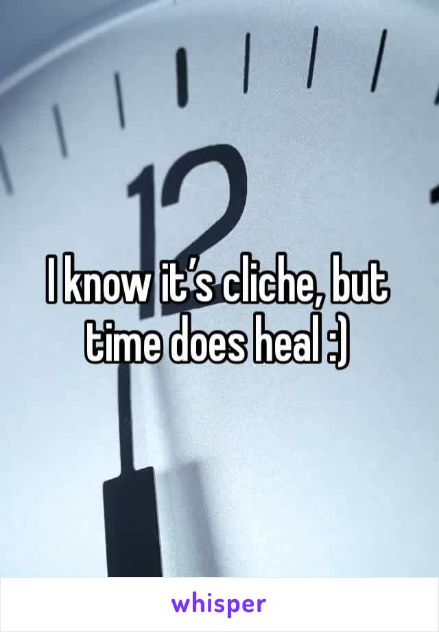 I know it’s cliche, but time does heal :)
