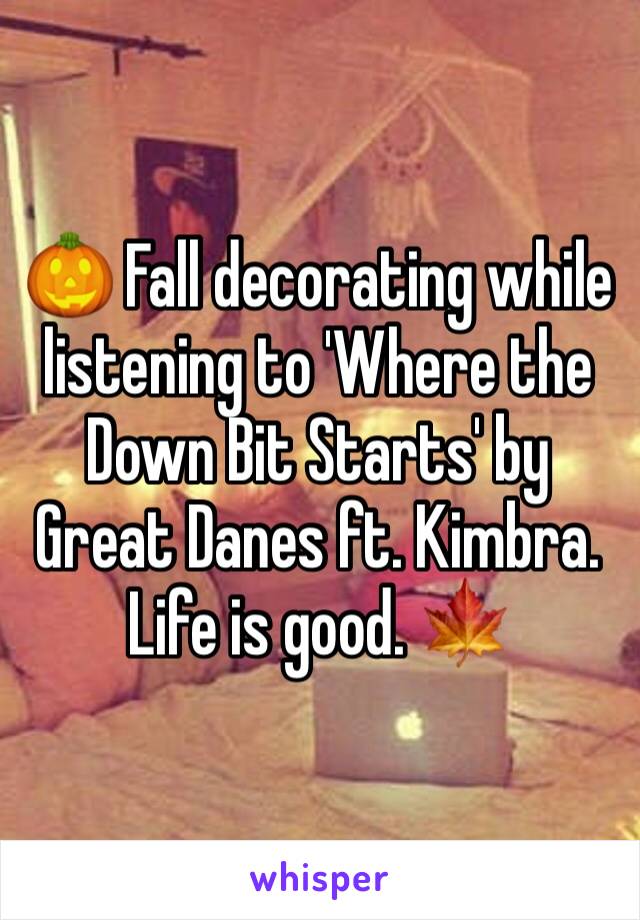 🎃 Fall decorating while listening to 'Where the Down Bit Starts' by Great Danes ft. Kimbra. Life is good. 🍁