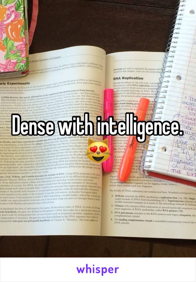 Dense with intelligence. 😻