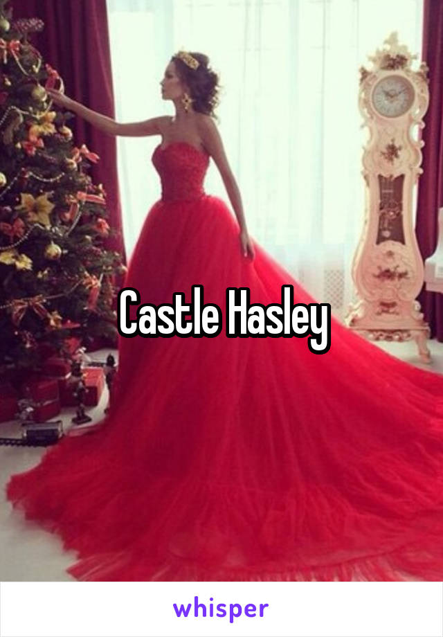 Castle Hasley