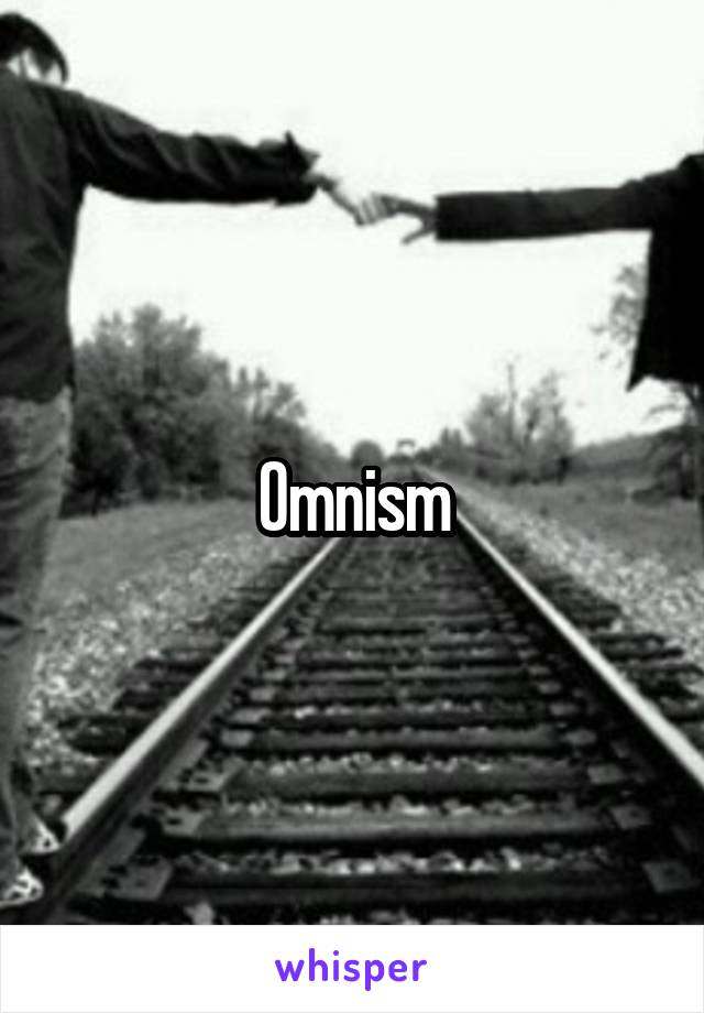 Omnism