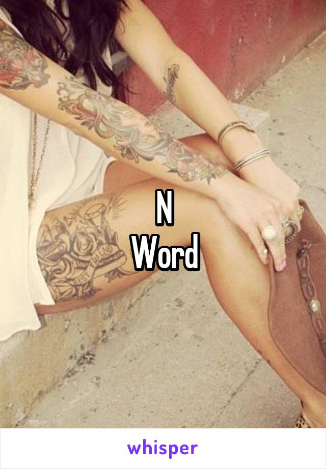 N
Word