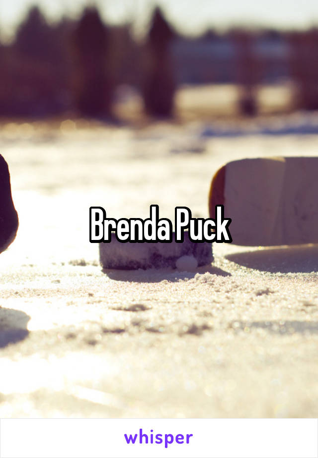 Brenda Puck