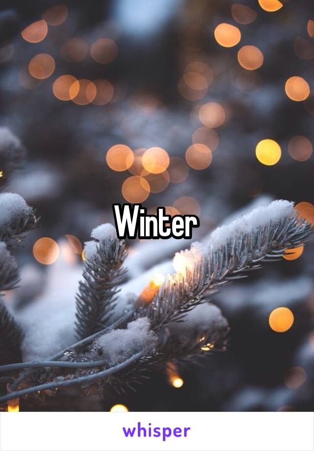 Winter 